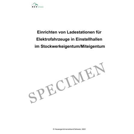 Merkblatt für das Einrichten von Ladestationen für Elektrofahrzeuge bei Stockwerk- und Miteigentum