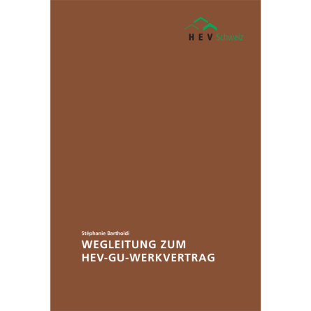 GU-Werkvertrag und Wegleitung zum GU-Werkvertrag (Kombipaket)